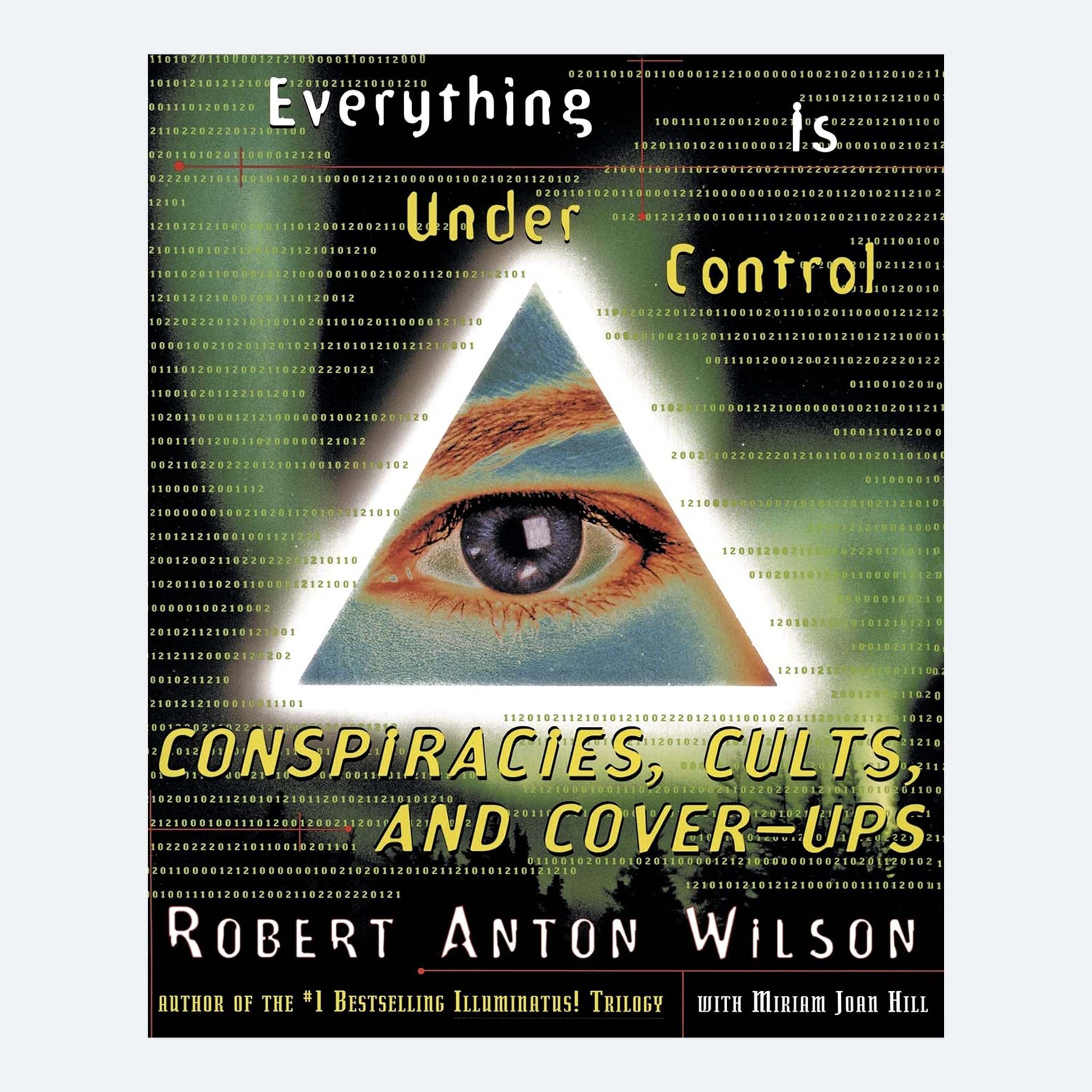 Everything Is Under Control: Conspiracies, Cults, and Cover-ups